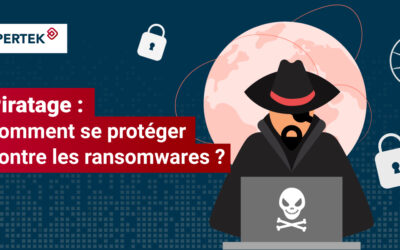 Piratage : comment se protéger contre les ransomwares ?